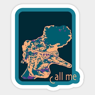 old lady call me Sticker